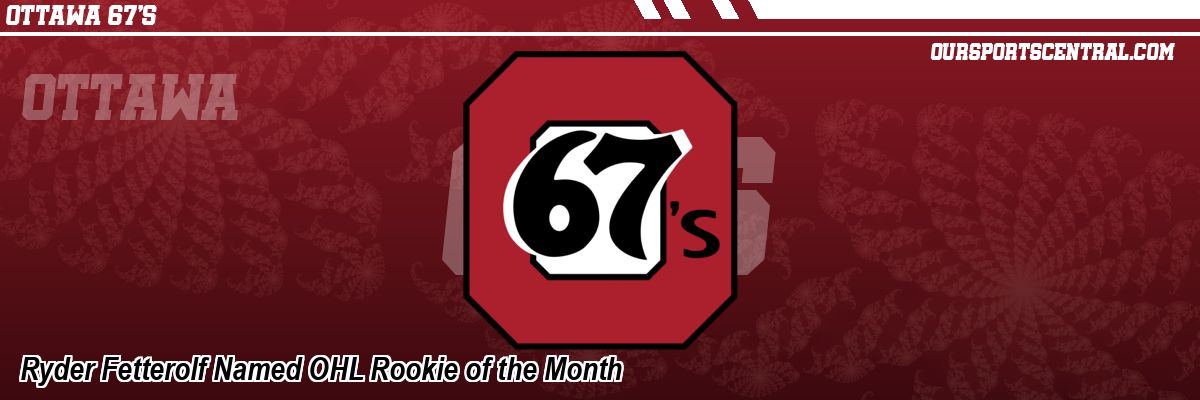 Ryder Fetterolf Named OHL Rookie of the Month
