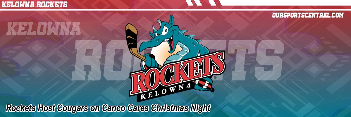 Rockets Host Cougars on Canco Cares Christmas Night