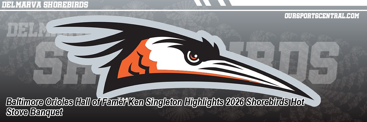 Baltimore Orioles Hall of Famer Ken Singleton Highlights 2026 Shorebirds Hot Stove Banquet