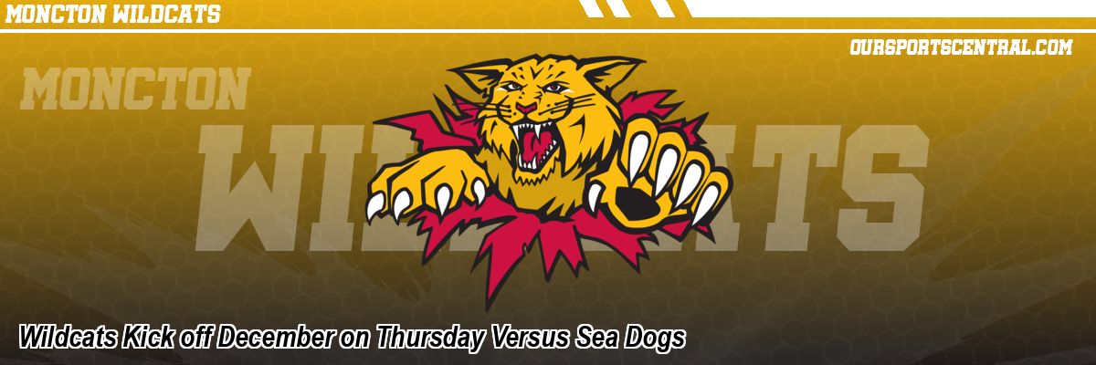 Wildcats Kick off December on Thursday Versus Sea Dogs