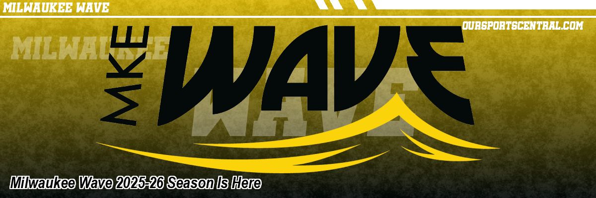 Milwaukee Wave 2025-26 Season Is Here