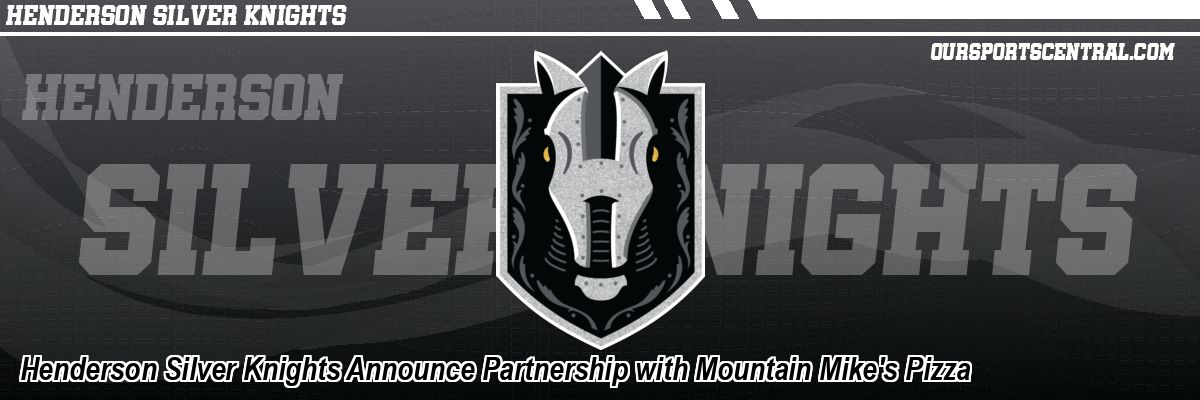 Henderson Silver Knights Announce Partnership with Mountain Mike's Pizza