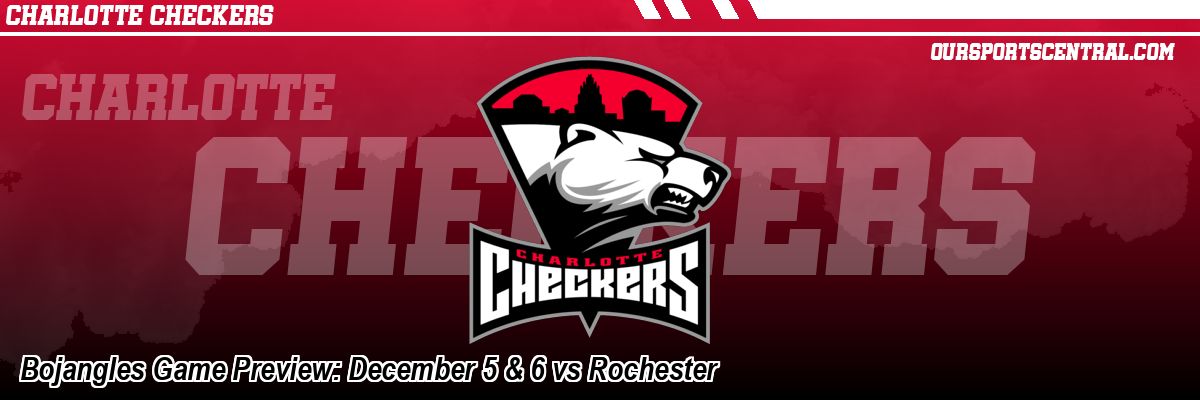 Bojangles Game Preview: December 5 & 6 vs Rochester