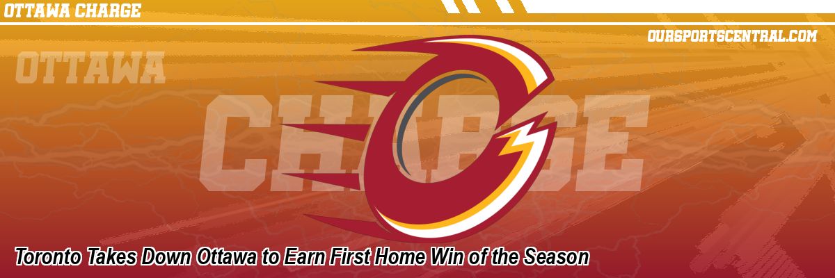 Toronto Takes Down Ottawa to Earn First Home Win of the Season