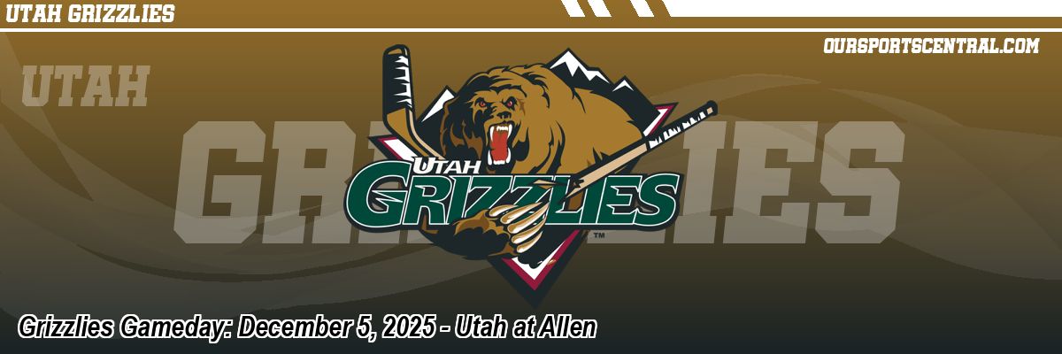 Grizzlies Gameday: December 5, 2025 - Utah at Allen