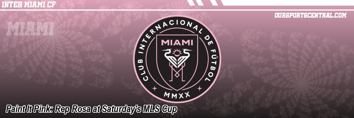 Paint It Pink: Rep Rosa at Saturday's MLS Cup