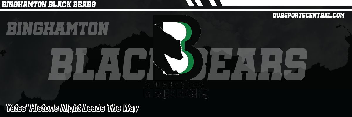 Yates' Historic Night Leads The Way