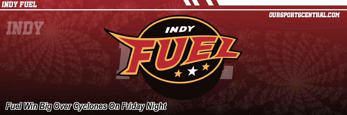 Fuel Win Big Over Cyclones On Friday Night