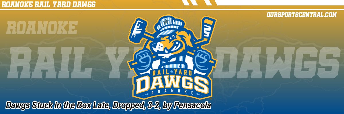 Dawgs Stuck in the Box Late, Dropped, 3-2, by Pensacola