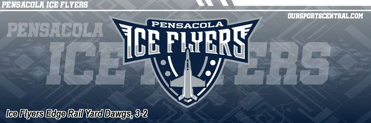 Ice Flyers Edge Rail Yard Dawgs, 3-2