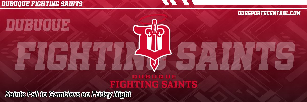 Saints Fall to Gamblers on Friday Night