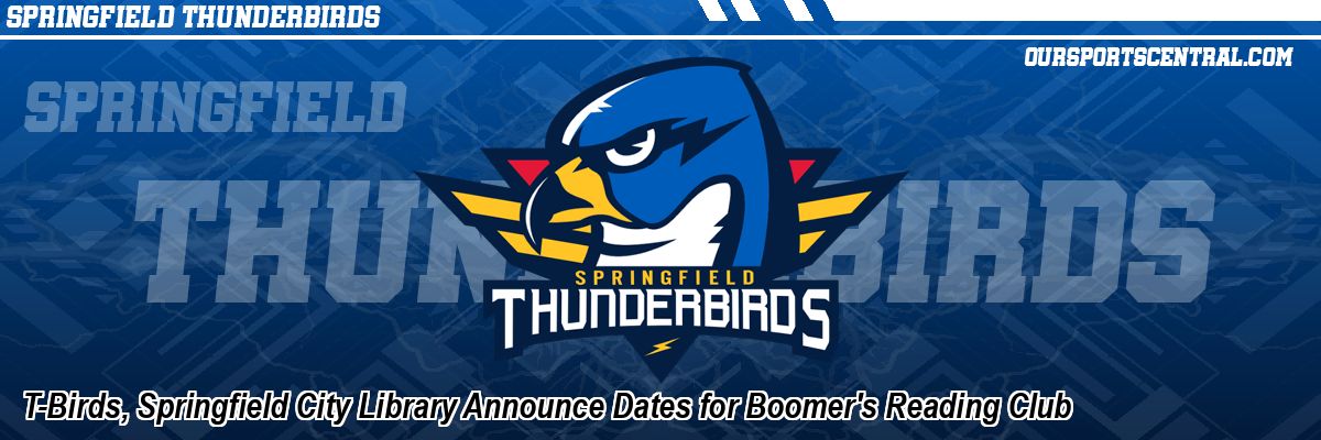 T-Birds, Springfield City Library Announce Dates for Boomer's Reading Club