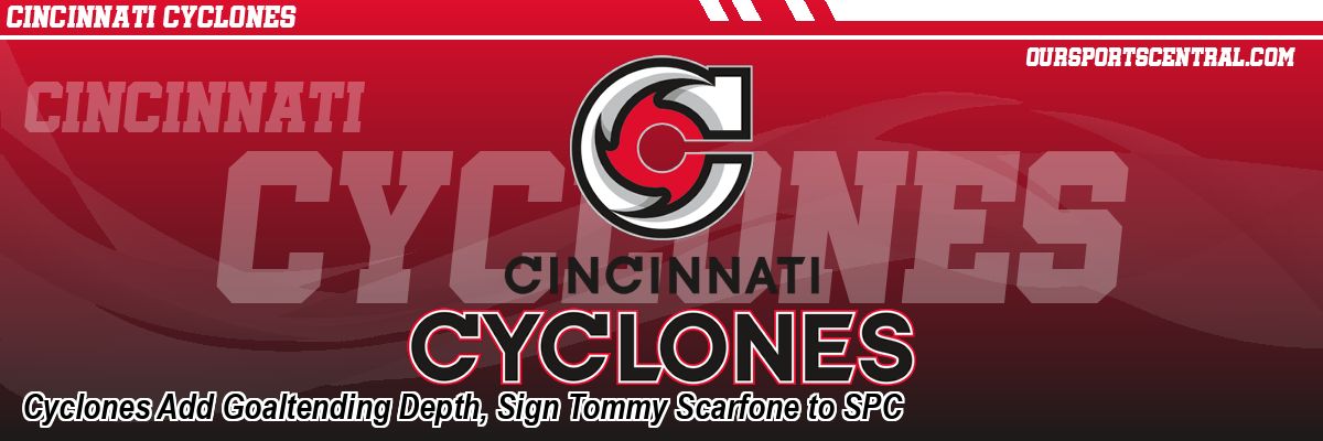 Cyclones Add Goaltending Depth, Sign Tommy Scarfone to SPC