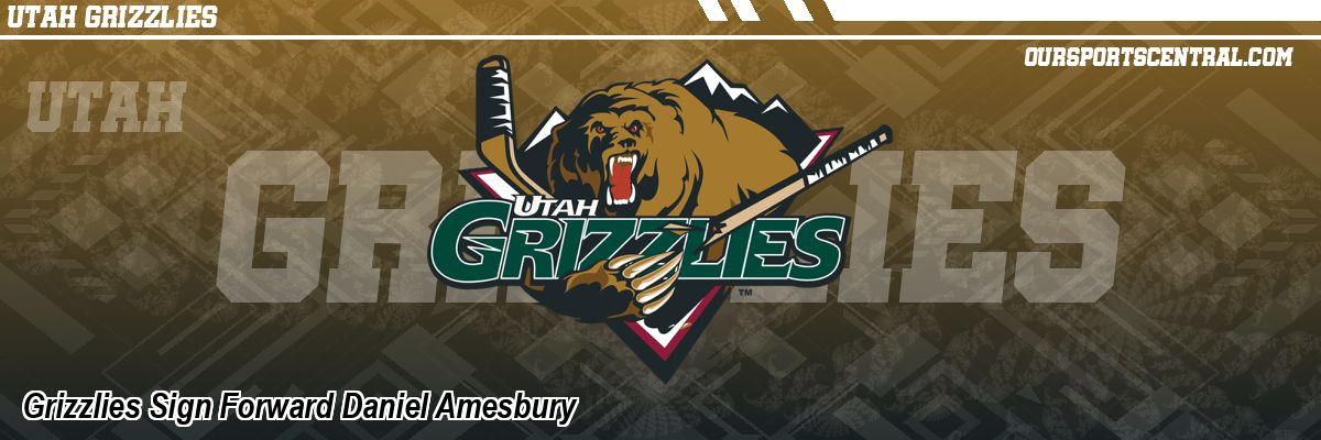 Grizzlies Sign Forward Daniel Amesbury