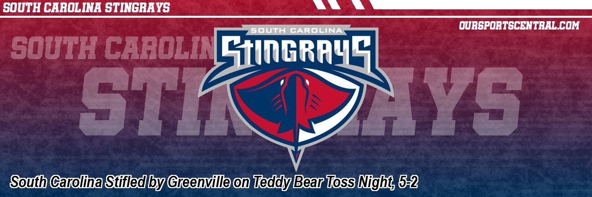 South Carolina Stifled by Greenville on Teddy Bear Toss Night, 5-2