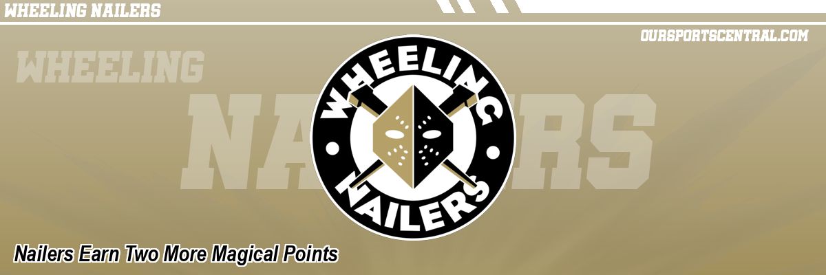 Nailers Earn Two More Magical Points