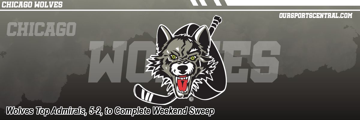 Wolves Top Admirals, 5-2, to Complete Weekend Sweep