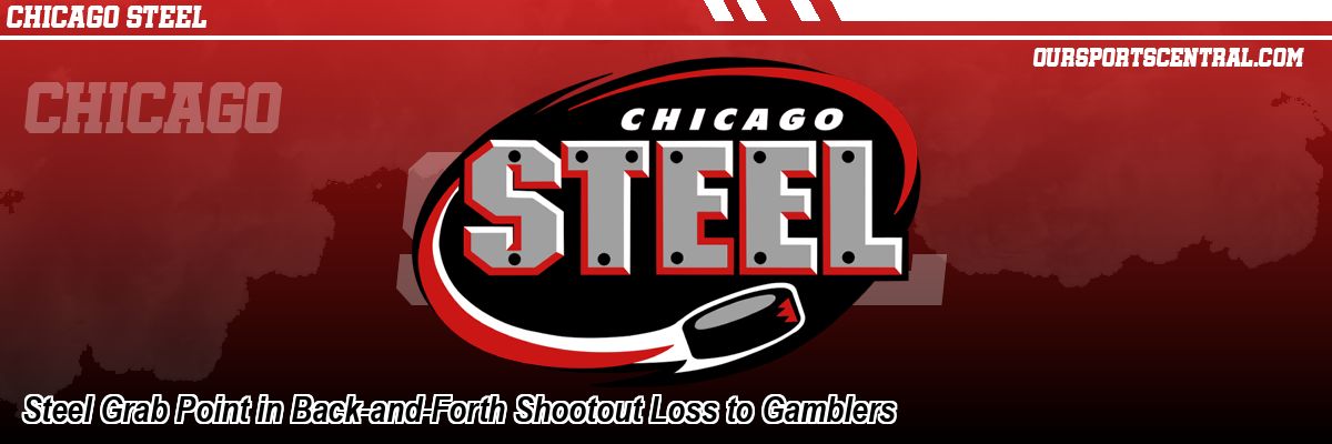 Steel Grab Point in Back-and-Forth Shootout Loss to Gamblers