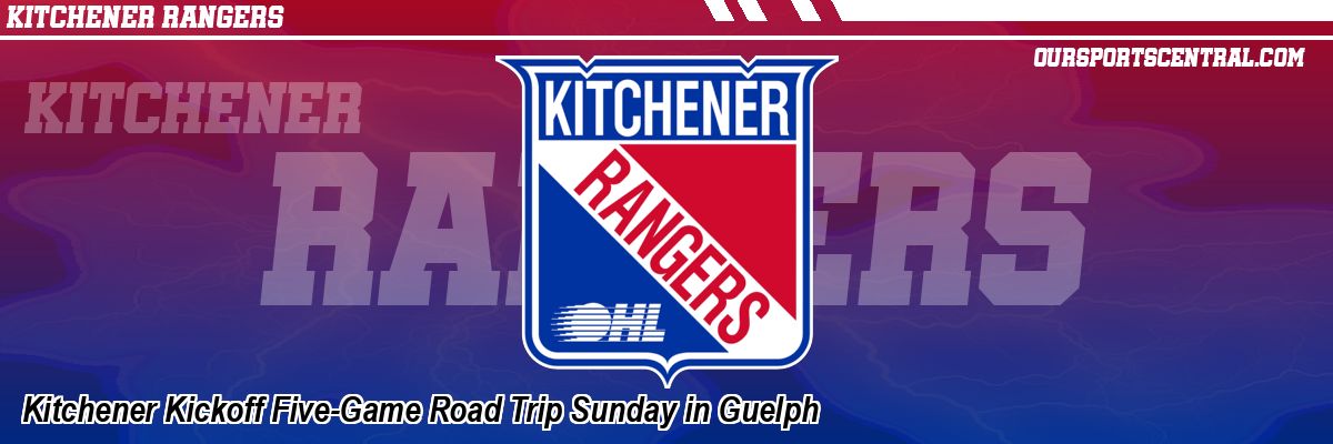 Kitchener Kickoff Five-Game Road Trip Sunday in Guelph