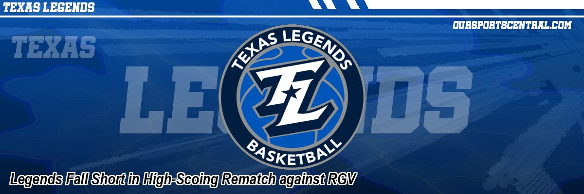 Legends Fall Short in High-Scoing Rematch against RGV