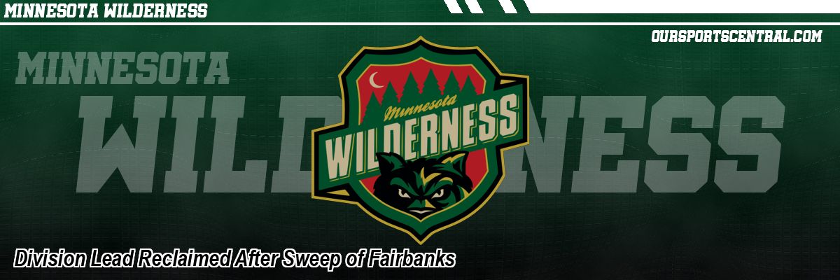 Division Lead Reclaimed After Sweep of Fairbanks
