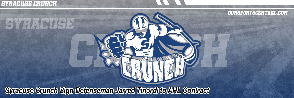 Syracuse Crunch Sign Defenseman Jarred Tinordi to AHL Contract