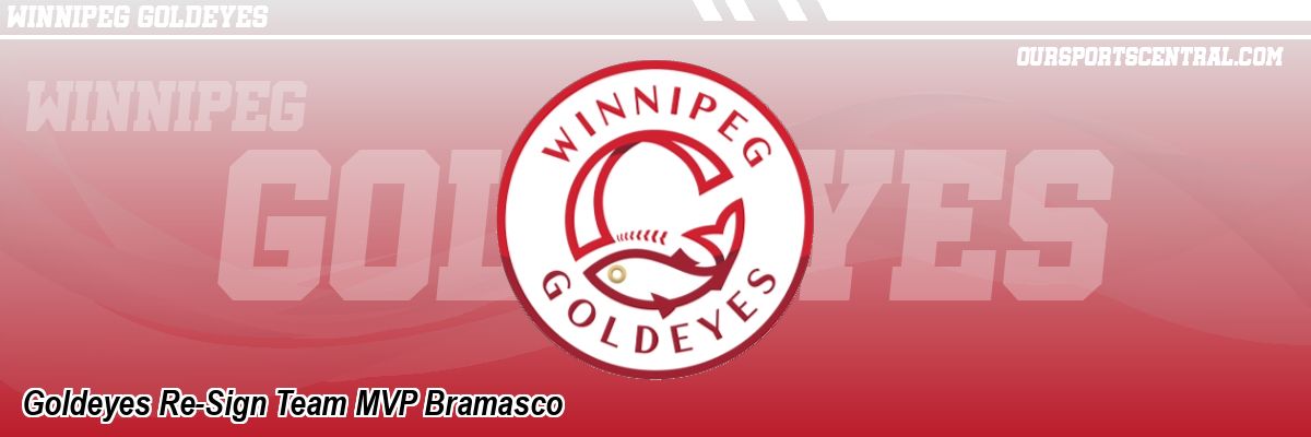 Goldeyes Re-Sign Team MVP Bramasco