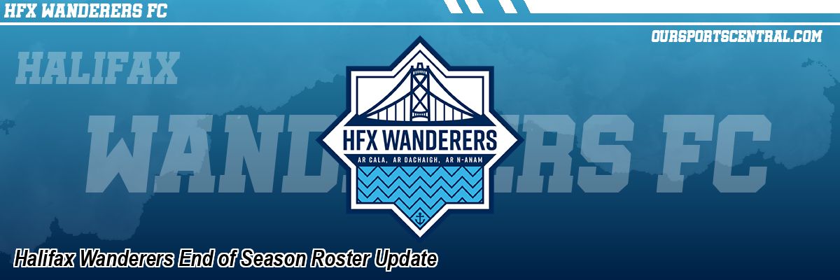 Halifax Wanderers End of Season Roster Update