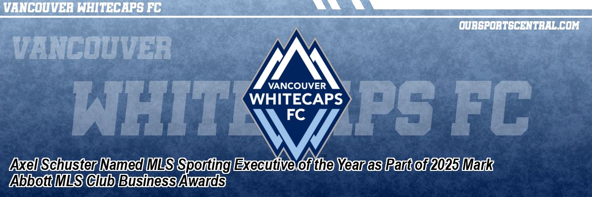 Axel Schuster Named MLS Sporting Executive of the Year as Part of 2025 Mark Abbott MLS Club Business Awards