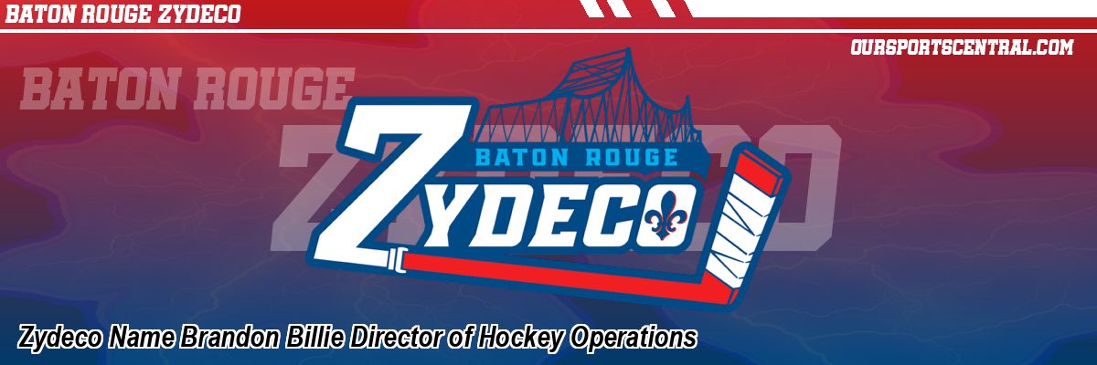 Zydeco Name Brandon Billie Director of Hockey Operations