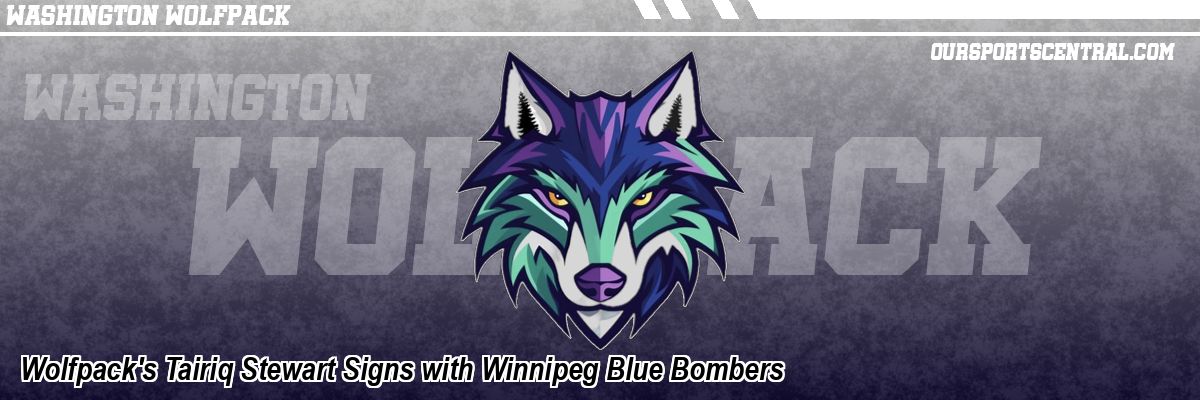 Wolfpack's Tairiq Stewart Signs with Winnipeg Blue Bombers