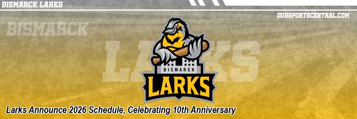 Larks Announce 2026 Schedule, Celebrating 10th Anniversary