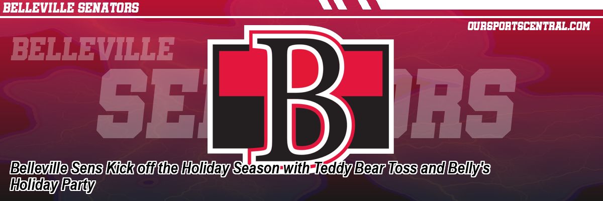 Belleville Sens Kick off the Holiday Season with Teddy Bear Toss and Belly's Holiday Party