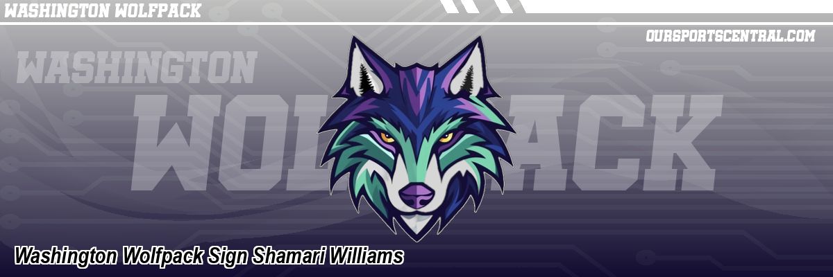 Washington Wolfpack Sign Shamari Williams