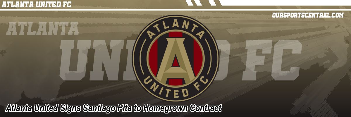 Atlanta United Signs Santiago Pita to Homegrown Contract