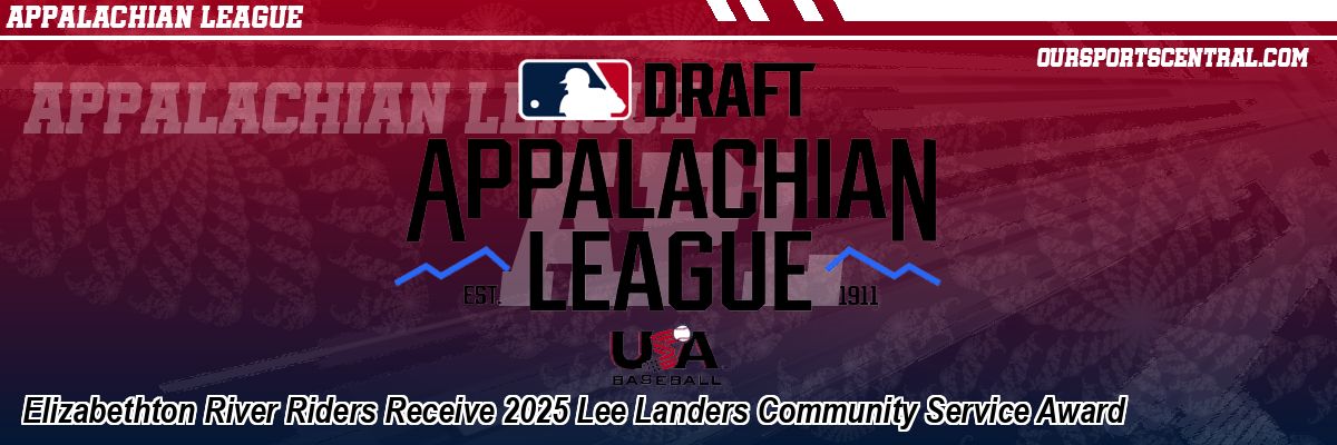 Elizabethton River Riders Receive 2025 Lee Landers Community Service Award