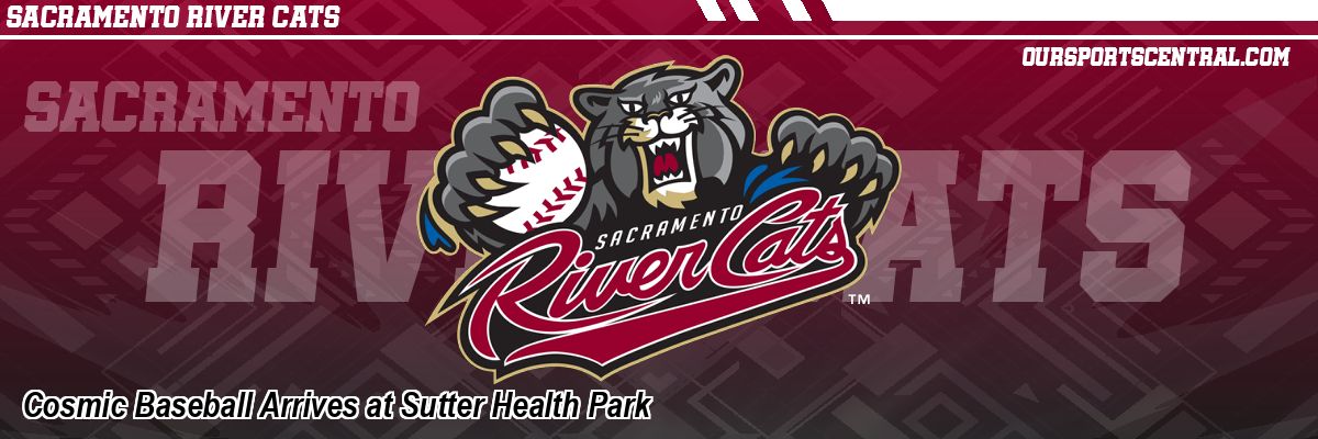 Cosmic Baseball Arrives at Sutter Health Park