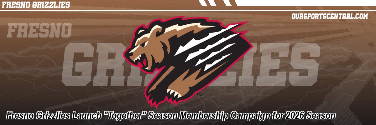 Fresno Grizzlies Launch