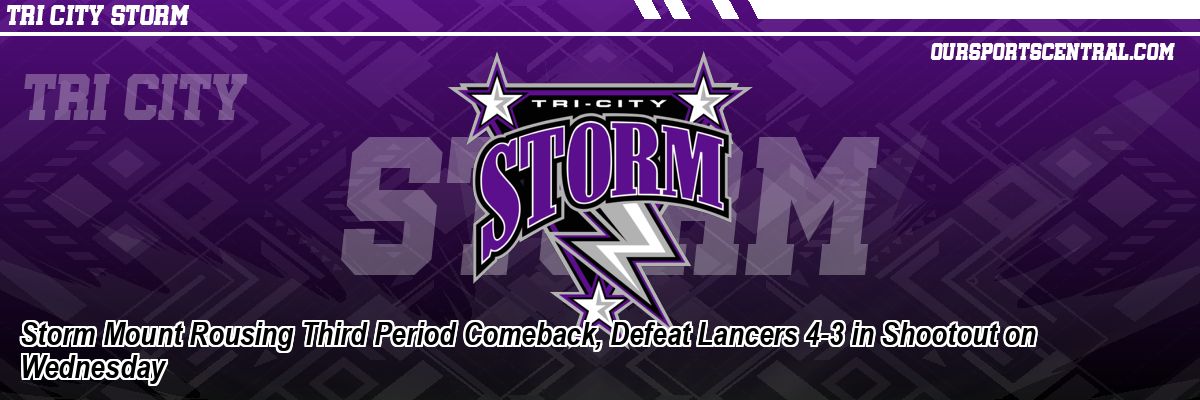 Storm Mount Rousing Third Period Comeback, Defeat Lancers 4-3 in Shootout on Wednesday