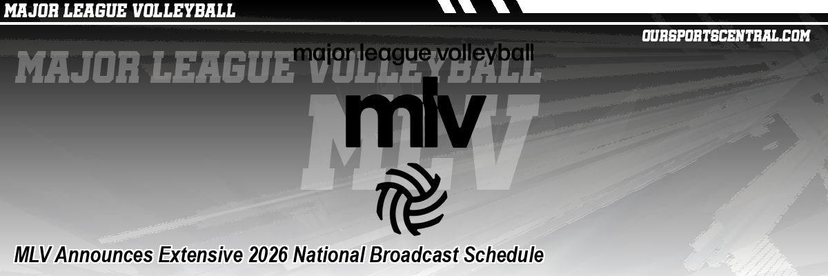 MLV Announces Extensive 2026 National Broadcast Schedule