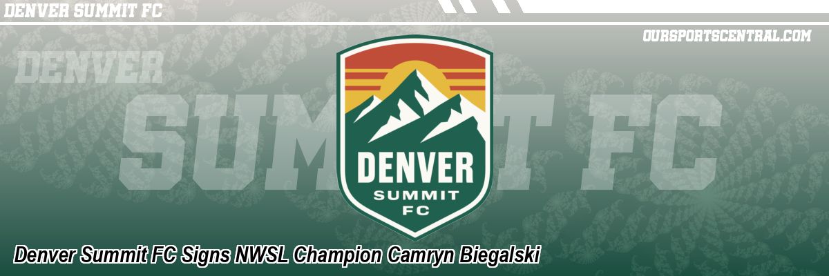 Denver Summit FC Signs NWSL Champion Camryn Biegalski