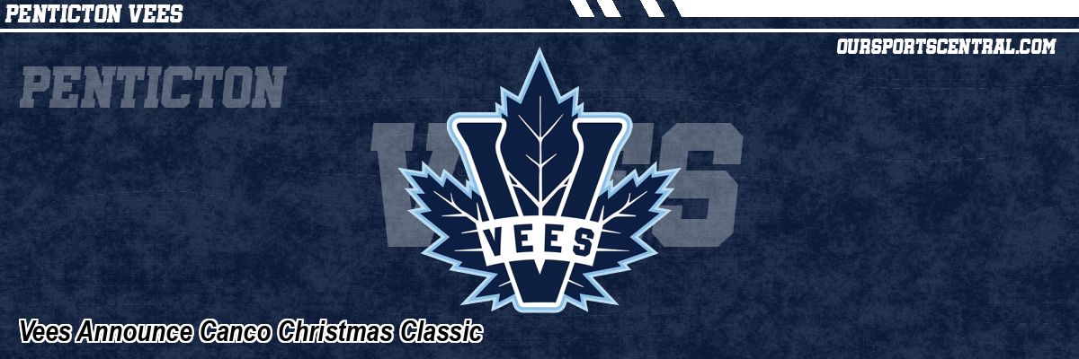 Vees Announce Canco Christmas Classic