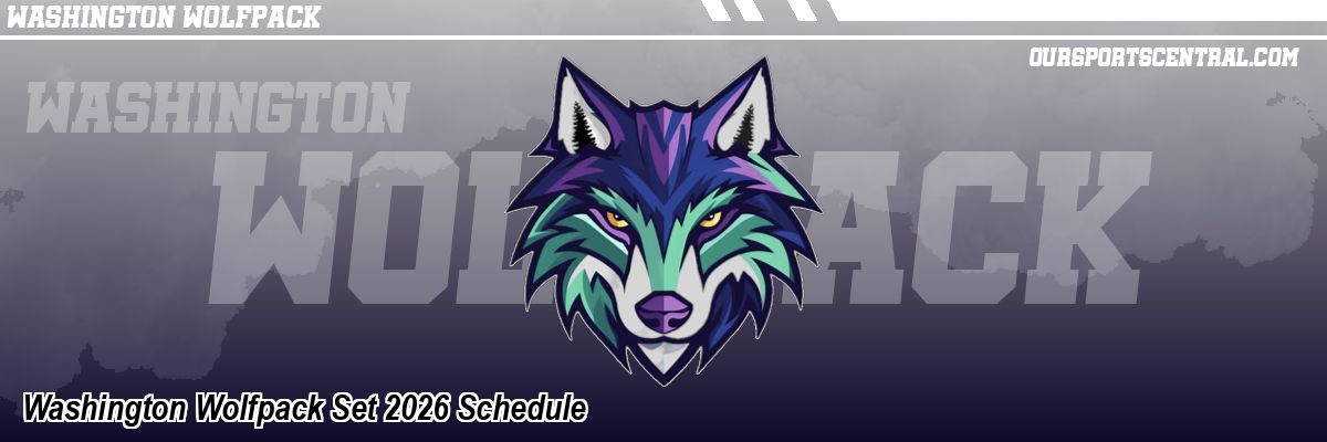 Washington Wolfpack Set 2026 Schedule