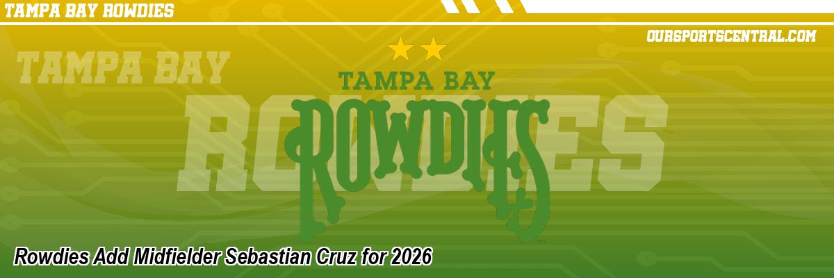 Rowdies Add Midfielder Sebastian Cruz for 2026