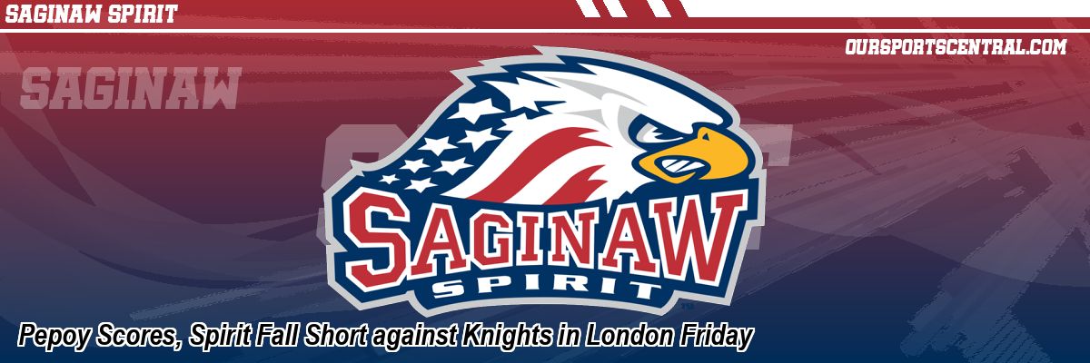 Pepoy Scores, Spirit Fall Short against Knights in London Friday