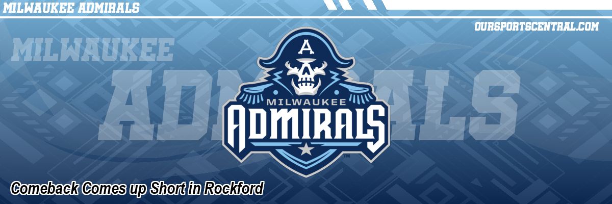 Comeback Comes up Short in Rockford