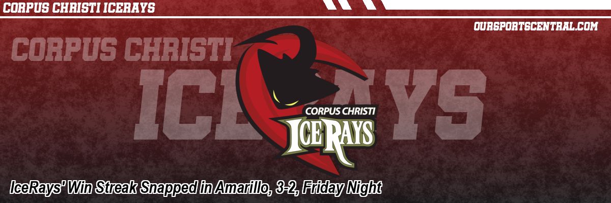 IceRays' Win Streak Snapped in Amarillo, 3-2, Friday Night