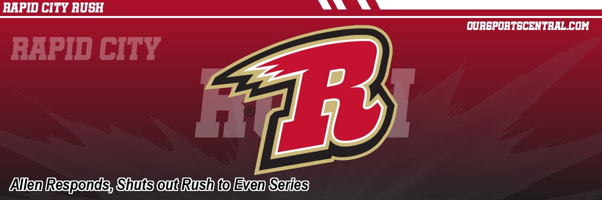 Allen Responds, Shuts out Rush to Even Series