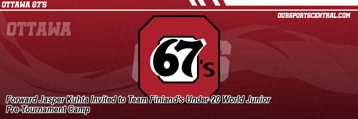 Forward Jasper Kuhta Invited to Team Finland's Under-20 World Junior Pre-Tournament Camp