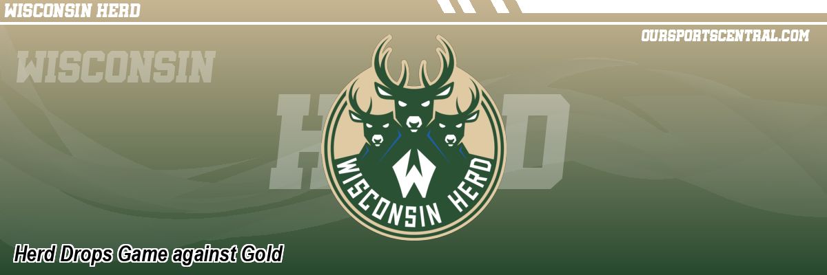 Herd Drops Game against Gold